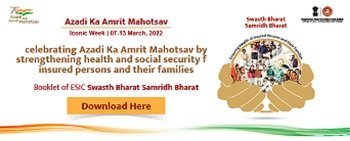 ESIC released booklet on Swasth Bharat, Samridh Bharat on the occasion of Azadi Ka Amrit Mahotsav